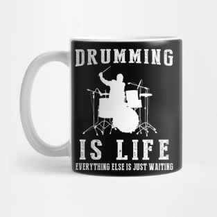 Drumming is Life: Where Waiting Finds Its Rhythm! Mug